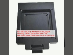 KR-7090-PK 70 X 90MM BGA محفظه سوکت تست OEM خدمات ساخت فلز CNC دقیق سفارشی 3/4/5 محور