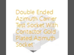 سوکت آزمایشی حامل ازیموت دو طرفه با کانتاکتور سوکت ازیموت طلا شده