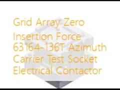 شبکه آرایه صفر نیروی ورودی 63164-136T Azimuth حامل آزمون سوکت برقی تماس گیرنده