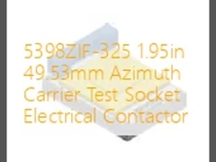 5398ZIF-325 1.95in 49.53mm Azimuth حامل آزمون سوکت برقی تماسگر