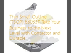 طرح کوچک نازک (TSOP) 63035T کسب و کار خود را به سطح بعدی با Contactor و ماندگار