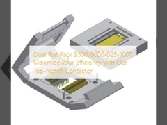 دو فلت پاکت 9500/9000-025-100T کارایی خود را با کانتاکتور برتر ما به حداکثر برسانید