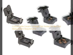 Customizable Ceramic Loranger Test Socket For Test And Measurement Requirements